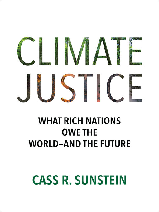 Title details for Climate Justice by Cass R. Sunstein - Available